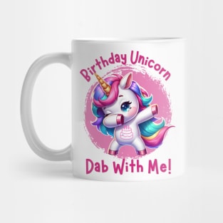 Birthday Unicorn - Dab With Me Mug